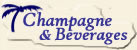 Champagne & Beverages